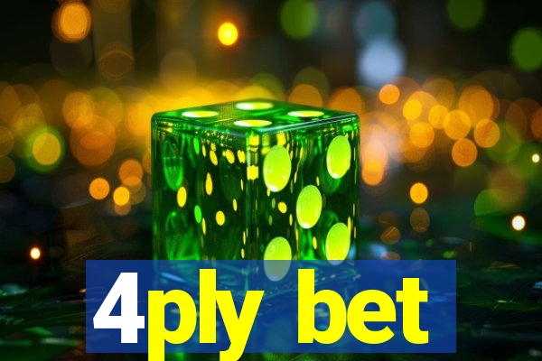 4ply bet